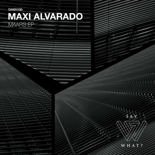 Maxi Alvarado - MAARS [SAWH190]